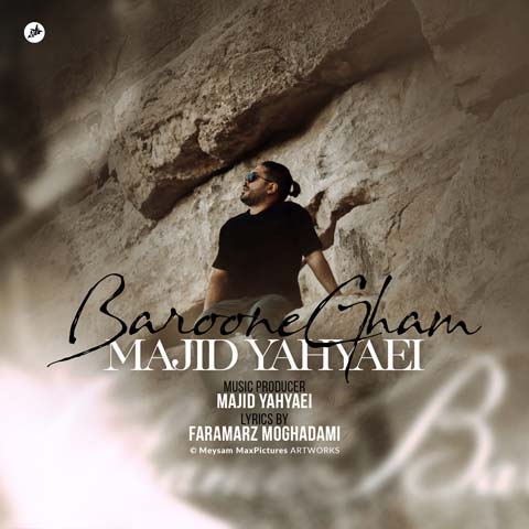 Majid Yahyaei  –  Baroon Gham